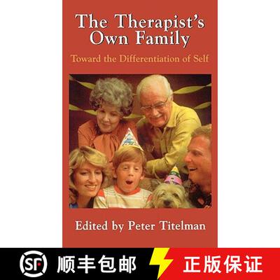 【3-4周达】The Therapist's Own Family : Toward the Differentiation of Self [9780876689219]