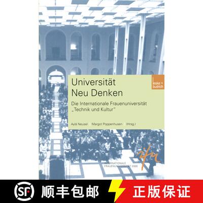 【3-4周达】Universität Neu Denken : Die Internationale Frauenuniversität Technik und Kultur [9783810034434]