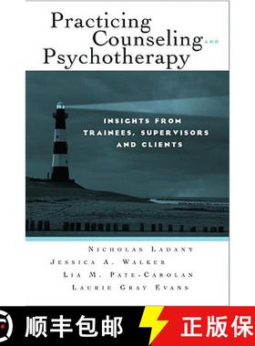 【3-4周达】Practicing Counseling and Psychotherapy : Insights from Trainees, Supervisors and Clients [9780415957397]