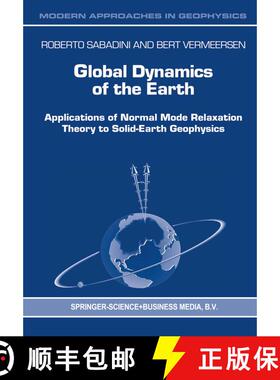 【3-4周达】Global Dynamics of the Earth : Applications of Normal Mode Relaxation Theory to Solid-Eart... [9781402012686]