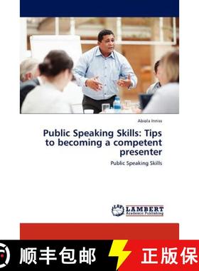 预订 Public Speaking Skills: Tips to becoming a competent presenter [9783845414522]
