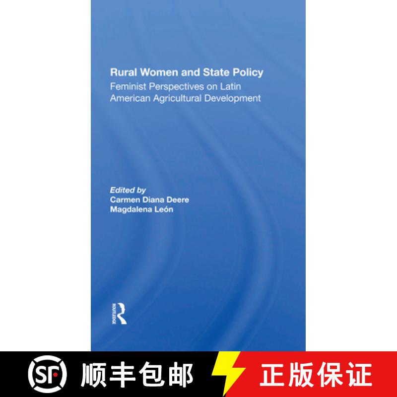 【3-4周达】Rural Women and State Policy: Feminist Perspectives on Latin American Agricultural Develop... [9780367301897]