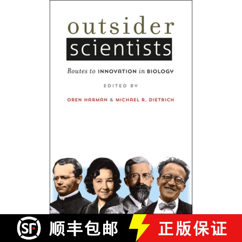 预订 Outsider Scientists: Routes to Innovation in Biology [9780226078373]