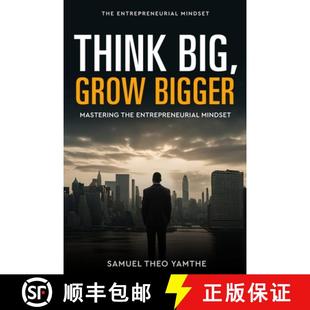 Entrepreneurial 9798897053643 Think Bigger Mastering Grow 4周达 Big Mindset the