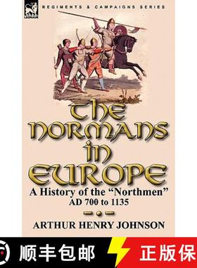 【3-4周达】The Normans in Europe: a History of the Northmen AD 700 to 1135 [9780857063496]