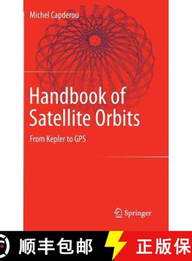 【3-4周达】Handbook of Satellite Orbits : From Kepler to GPS [9783319034157]
