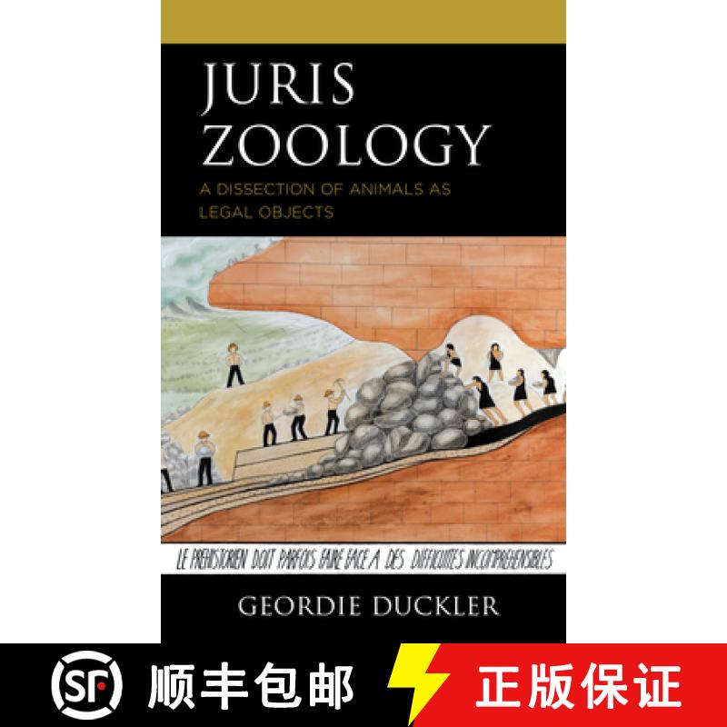 预订 Juris Zoology : A Dissection of Animals as Legal Objects [9781793655721]