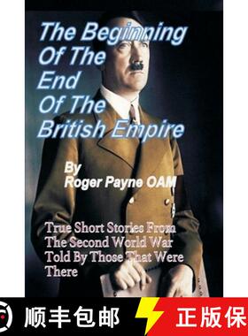 【3-4周达】Beginning of the End of The British Empire : True Short Stories That Show How the Demise o... [9789388161916]