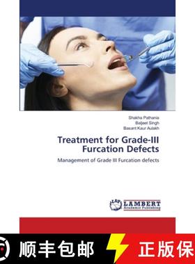 【3-4周达】Treatment for Grade-III Furcation Defects [9786207995004]