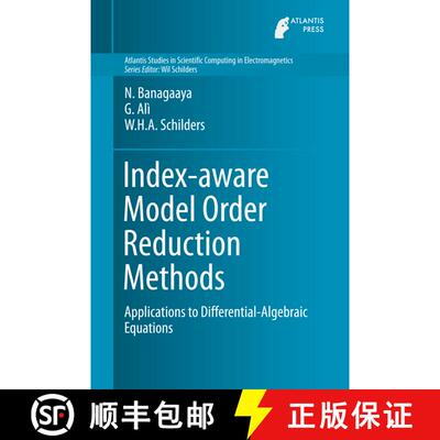 【3-4周达】精装 Index-aware Model Order Reduction Methods : Applications to Differential-Algebraic Eq... [9789462391888]