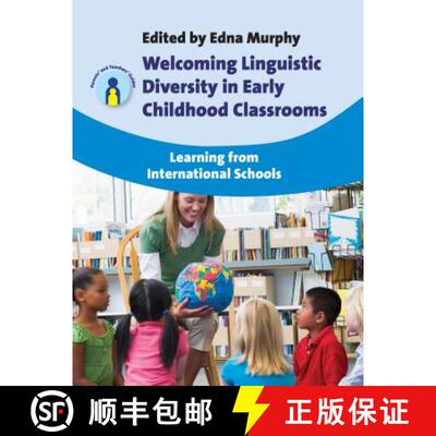 【3-4周达】Welcoming Linguistic Diversity in Early Childhood Classrooms : Learning from International... [9781847693464]