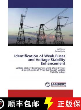 预订 Identification of Weak Buses and Voltage Stability Enhancement [9786200278746]