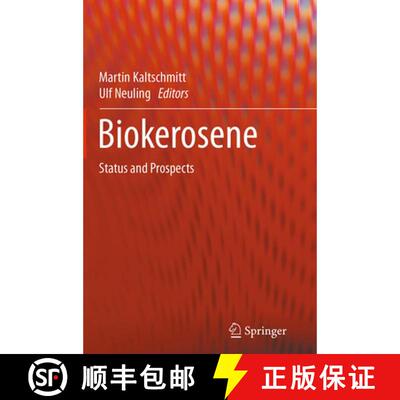 【3-4周达】精装 Biokerosene : Status and Prospects [9783662530634]