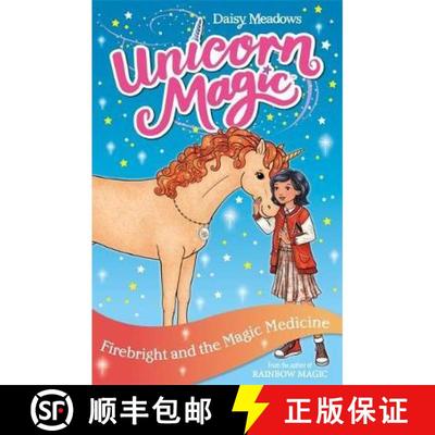 【3-4周达】Unicorn Magic: Firebright and the Magic Medicine : Series 4 Book 2 [9781408363867]