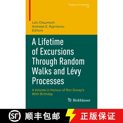 【3-4周达】A Lifetime of Excursions Through Random Walks and Lévy Processes : A Volume in Honour of ... [9783030833114]