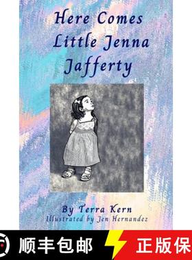 预订 Here Comes Little Jenna Jafferty [9781949798883]