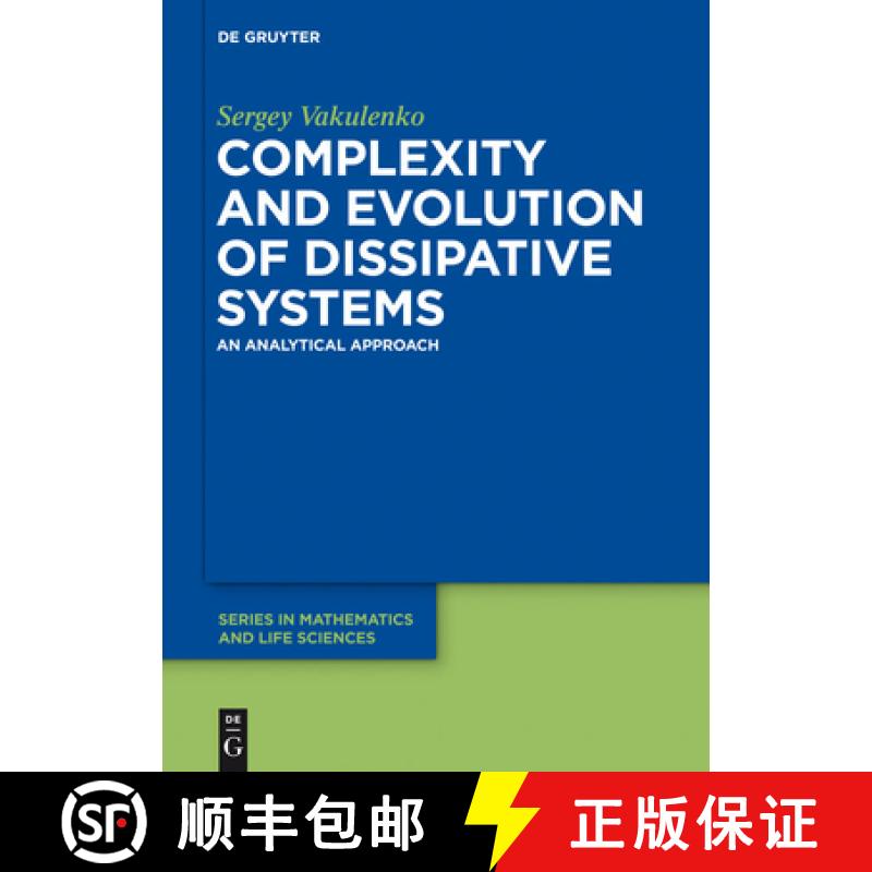【4周达】Complexity and Evolution of Dissipative Systems: An Analytical Approach [9783110266481]