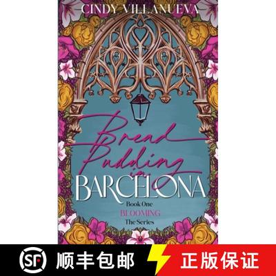 【3-4周达】Bread Pudding in Barcelona [9781736595688]