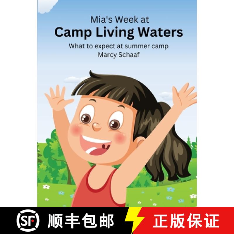 【3-4周达】Mia's Week at Camp Living Waters: What to Expect at Summer Camp [9798869393036]
