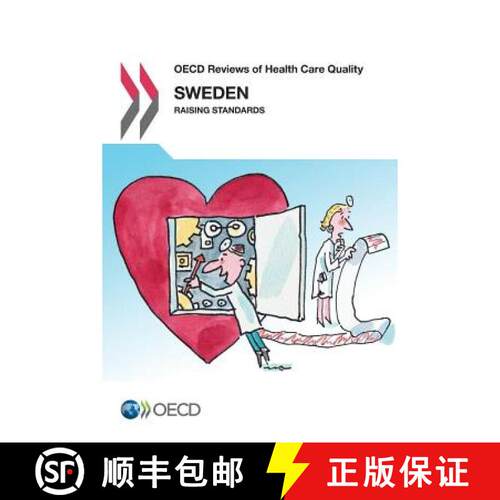 【3-4周达】OECD Reviews of Health Care Quality: Sweden 2013 [9789264204782]