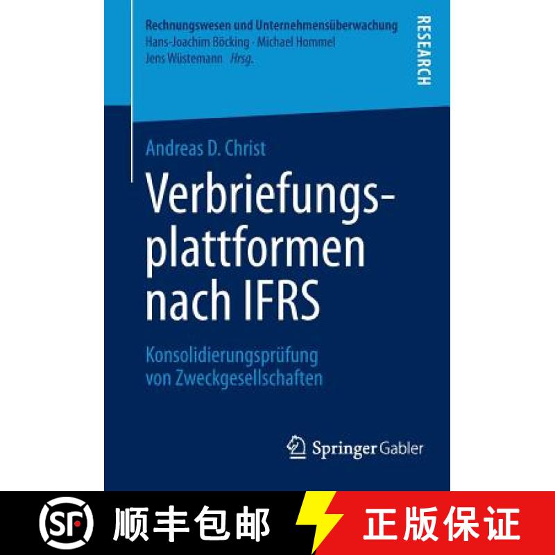 【3-4周达】Verbriefungsplattformen Nach Ifrs: Konsolidierungsprüfung Von Zweckgesellschaften [9783658061647]