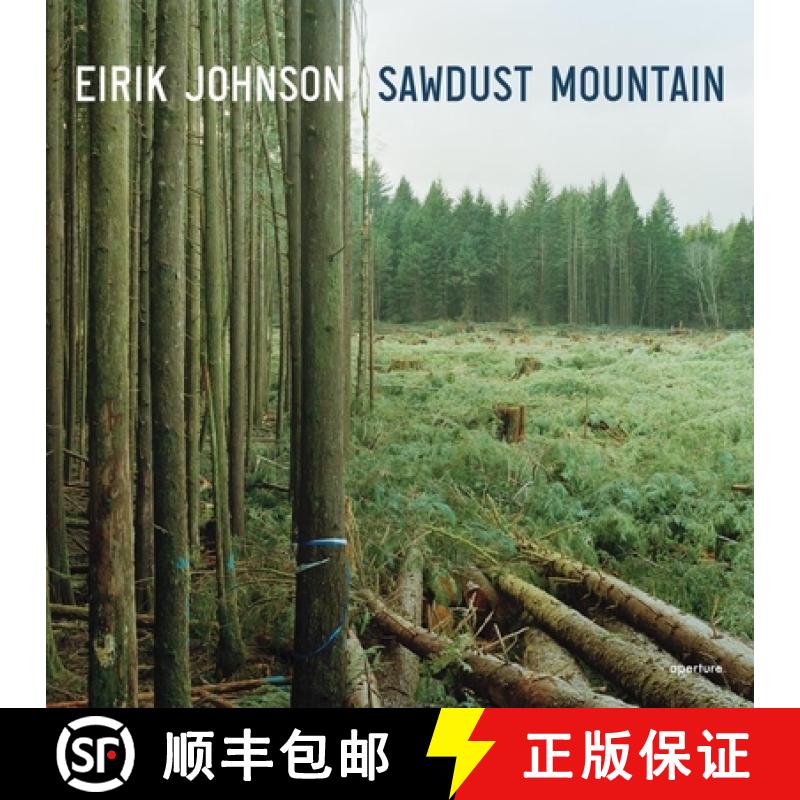 【3-4周达】Eirik Johnson: Sawdust Mountain [9781597110914]