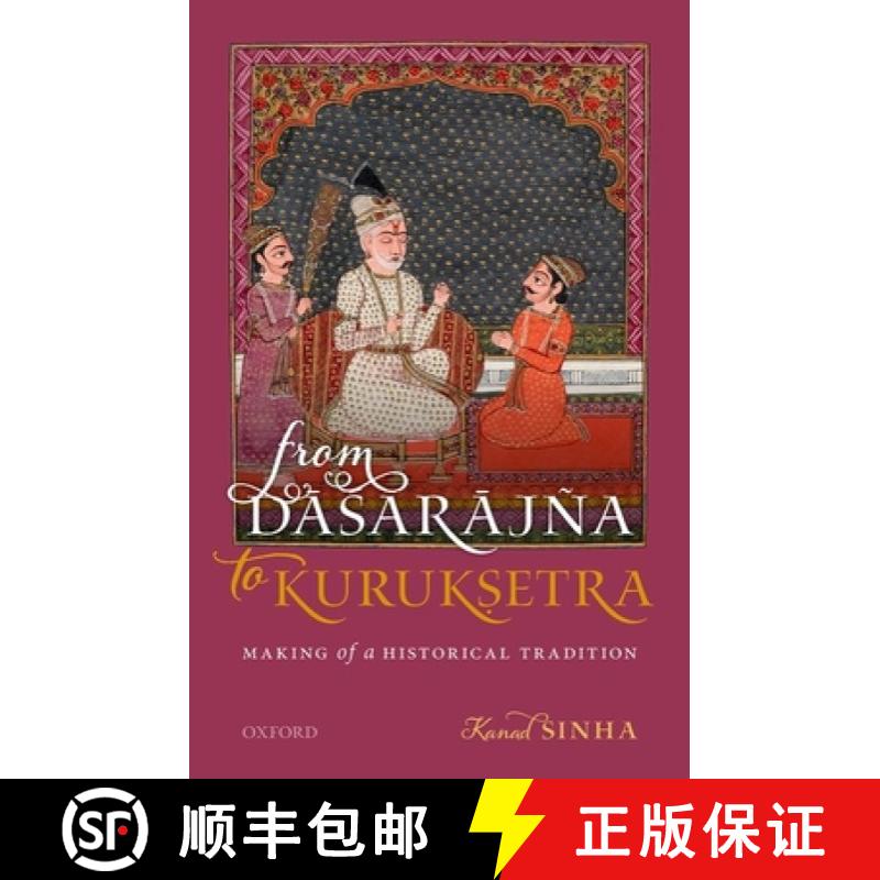 预订 From Dāśarājña to Kurukṣetra: Making of a Historical Tradition [9780190130695]
