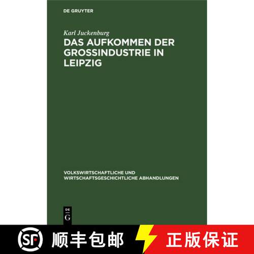 【3-4周达】精装 Das Aufkommen der Groβindustrie in Leipzig [9783112607954]