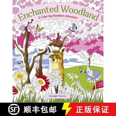 【3-4周达】Enchanted Woodland: A Colour-By-Numbers Adventure: A Color-By-Numbers Adventure [9781398850330]