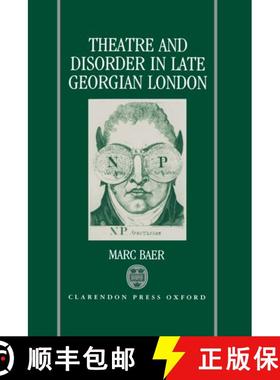 【3-4周达】Theatre and Disorder in Late Georgian London [9780198112501]