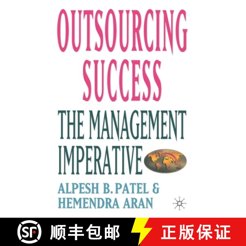 【4周达】Outsourcing Success : The Management Imperative [9781349523474]