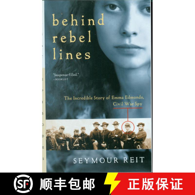 【3-4周达】Behind Rebel Lines: The Incredible Story of Emma Edmonds, Civil War Spy [9780152164270]