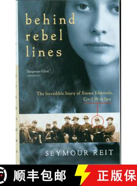 【3-4周达】Behind Rebel Lines: The Incredible Story of Emma Edmonds, Civil War Spy [9780152164270]