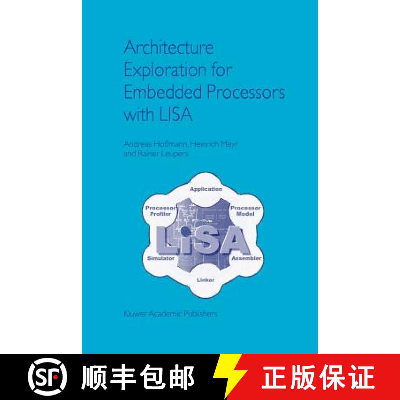 【3-4周达】Architecture Exploration for Embedded Processors with Lisa [9781441953346]