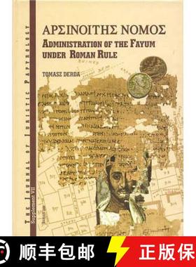 【3-4周达】JJP Supplement 7 (2007) Journal of Juristic Papyrology: Nomos Arsinoites: Administration o... [9788391825068]