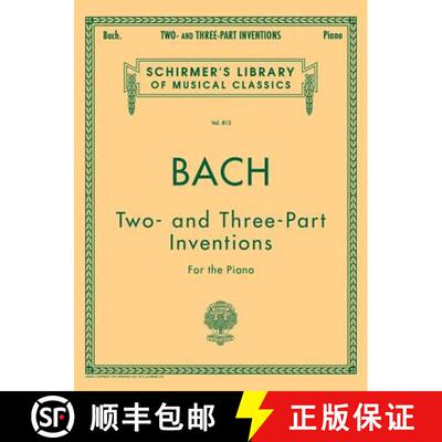 【3-4周达】Bach - Two- And Three-Part Inventions for Piano Solo Schirmer Library of Classics Vol. 813... [9780793569243]