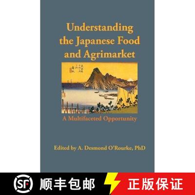 预订 Understanding the Japanese Food and Agrimarket : A Multifaceted Opportunity [9780367402105]
