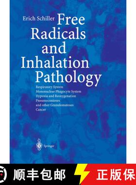 【3-4周达】Free Radicals and Inhalation Pathology: Respiratory System, Mononuclear Phagocyte System H... [9783642622014]
