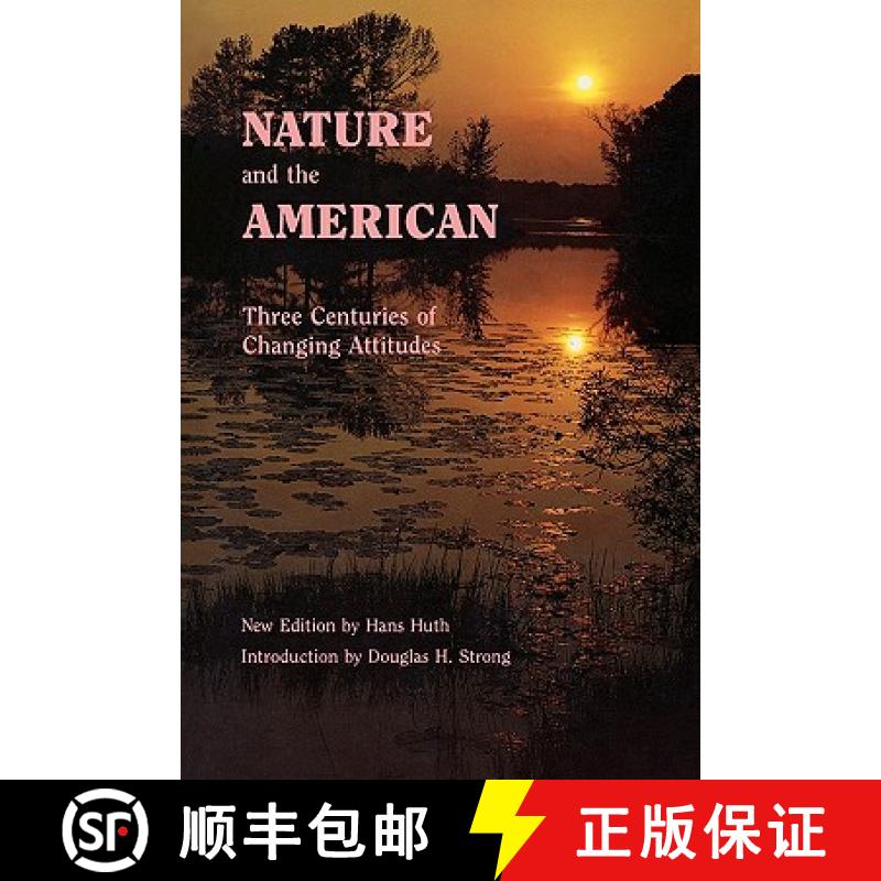 【3-4周达】Nature and the American: Three Centuries of Changing Attitudes (Second Edition) [9780803272477]