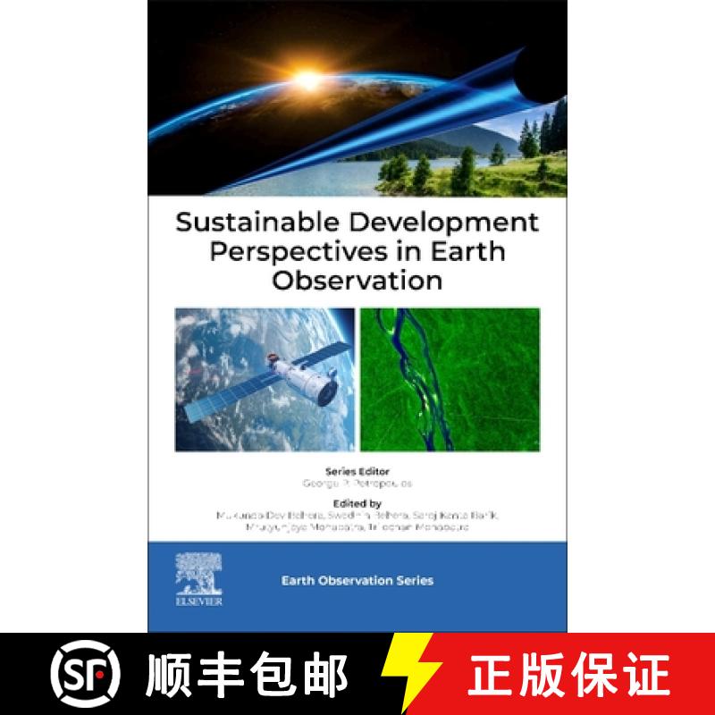 【3-4周达】Sustainable Development Perspectives in Earth Observation: Sustainable Development Perspec... [9780443140723]