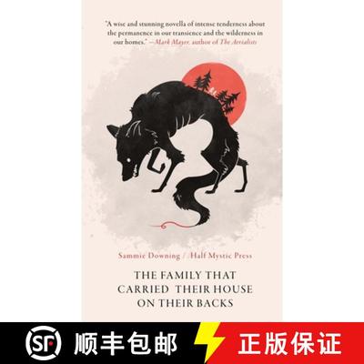 【3-4周达】The Family That Carried Their House on Their Backs [9781948552080]