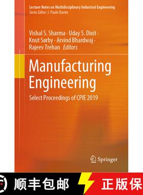 【3-4周达】Manufacturing Engineering : Select Proceedings of CPIE 2019 [9789811546181]