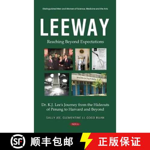 【3-4周达】精装 Leeway: Reaching Beyond Expectations. Dr. K.J. Lee's Journey from the Hideouts of Pen... [9781536178944]