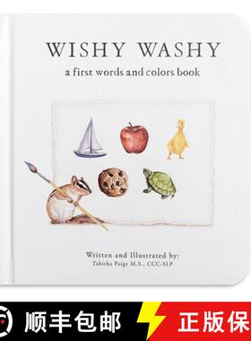 【3-4周达】Wishy Washy: A Board Book of First Words and Colors for Growing Minds [9781950968541]