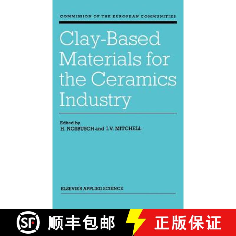 【3-4周达】Clay-Based Materials for the Ceramics Industry [9781851663156]