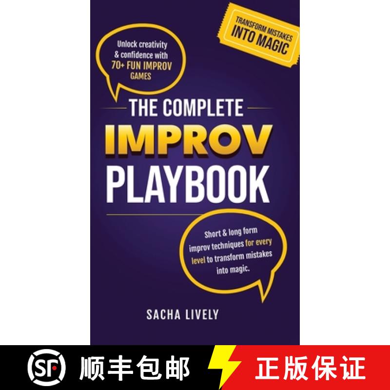【2-3周达】The Complete Improv Playbook: Unlock creativity & confidence with 70+ fun improv games and... [9781069329851]