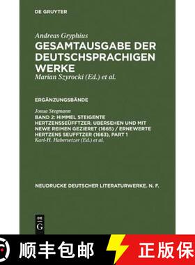 【3-4周达】Himmel Steigente Hertzensseufftzer. Ubersehen Und Mit Newe Reimen Gezieret (1665) / Ernewe... [9783484270336]