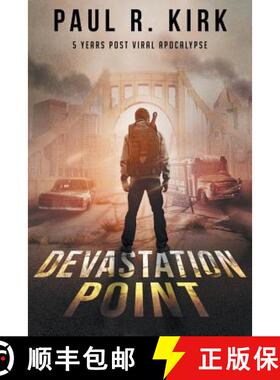 【3-4周达】Devastation Point: 5 Years Post Viral Apocalypse [9780990915904]