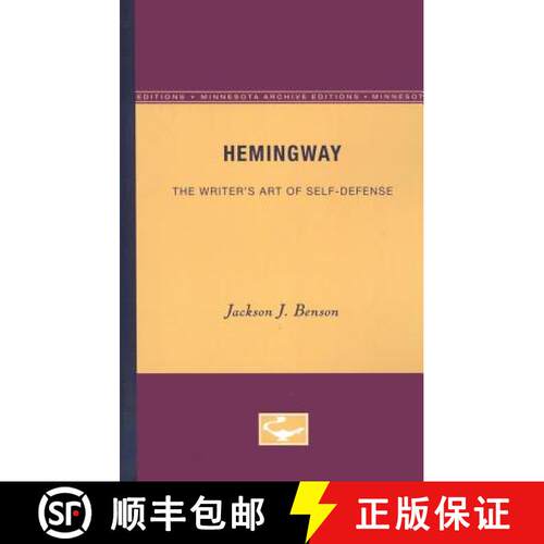 【3-4周达】Hemingway: The Writer's Art of Self-Defense [9780816605514]