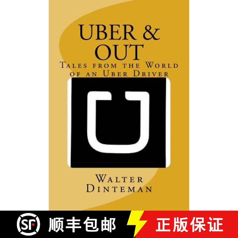 【3-4周达】Uber & Out: Tales from the World of an Uber Driver [9780692145685]